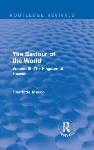 Saviour of the World (Routledge Revivals)