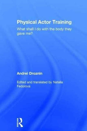 Physical Actor Training