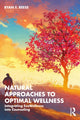 Book cover of: Natural Approaches to Optimal Wellness