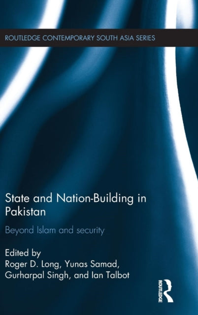 Book cover of: State and Nation-Building in Pakistan. By: Roger D. Long