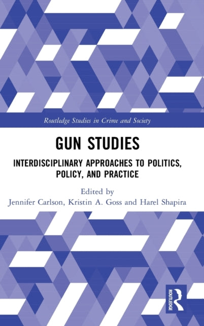 Book cover of: Gun Studies. By: Jennifer Carlson