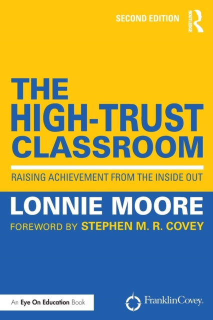 Book cover of: High-Trust Classroom. By: Lonnie Moore