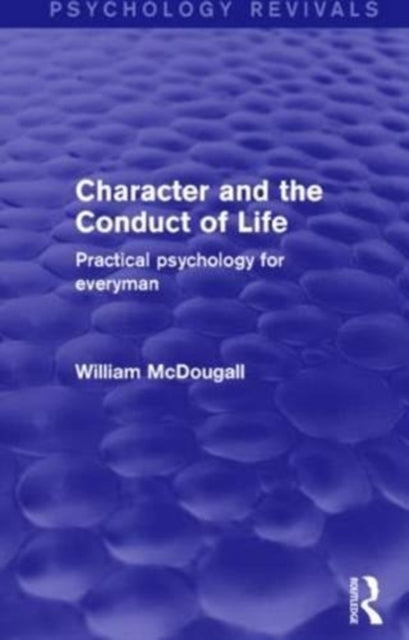 Book cover of: Character and the Conduct of Life. By: McDougall, William