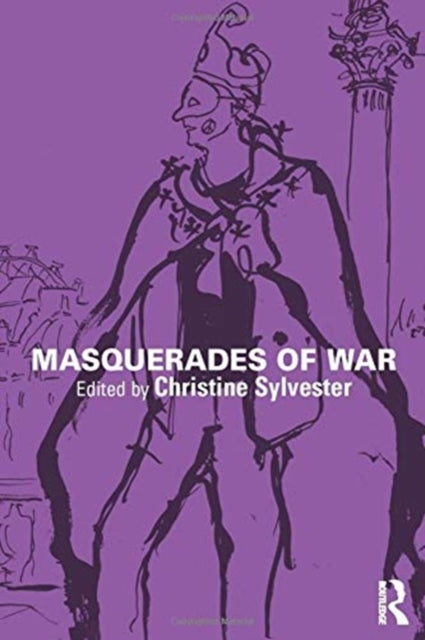 Book cover of: Masquerades of War. By: Christine Sylvester