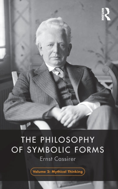 Book cover of: Philosophy of Symbolic Forms, Volume 2. By: Ernst Cassirer