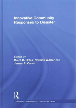 Innovative Community Responses to Disaster