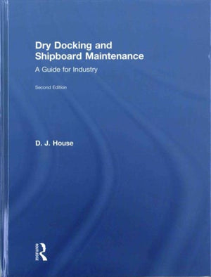 Dry Docking and Shipboard Maintenance