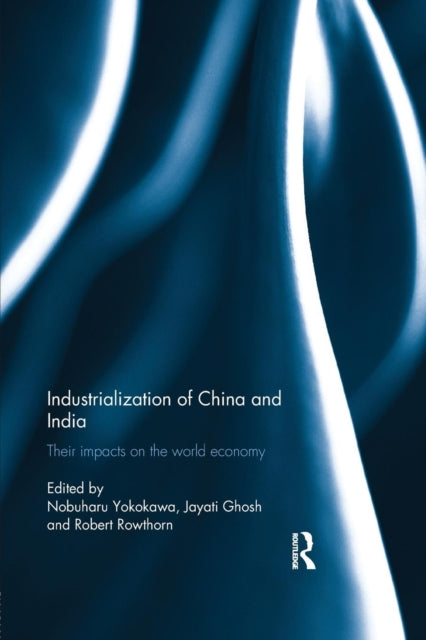 Book cover of: Industralization of China and India. By: Nobuharu Yokokawa