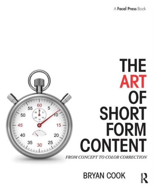 Book cover of: Art of Short Form Content. By: Bryan Cook