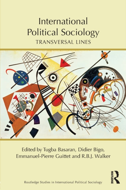 Book cover of: International Political Sociology. By: Tugba Basaran