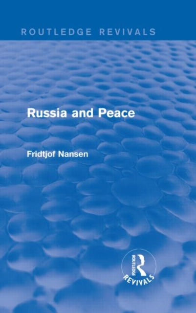 Book cover of: Russia and Peace. By: Fridtjof Nansen