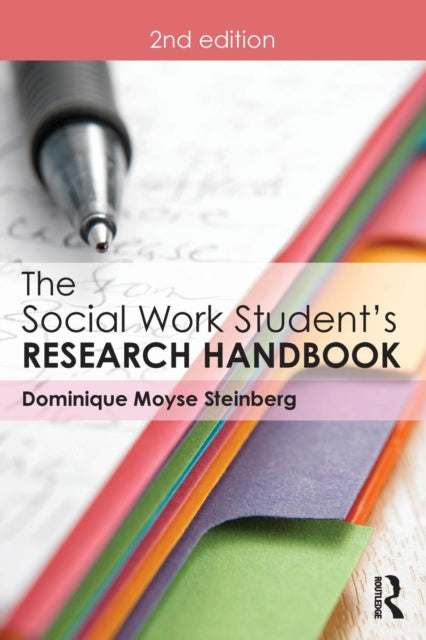 Book cover of: Social Work Student's Research Handbook. By: Dominique Moyse Steinberg