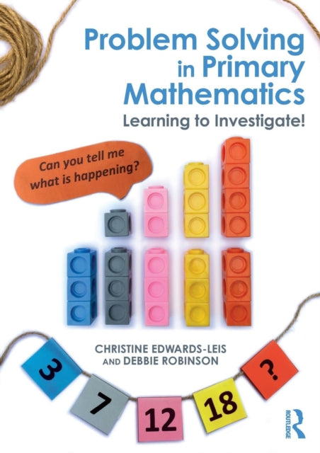 Book cover of: Problem Solving in Primary Mathematics. By: Christine Edwards-Leis