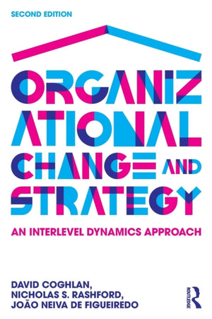 Organizational Change and Strategy