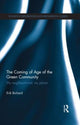 Book cover of: Coming of Age of the Green Community. By: Erik Bichard