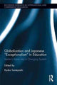 Book cover of: Globalization and Japanese Exceptionalism in Education. By: Ryoko Tsuneyoshi