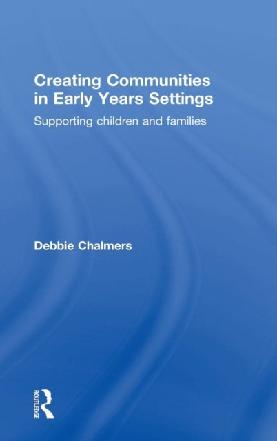 Creating Communities in Early Years Settings