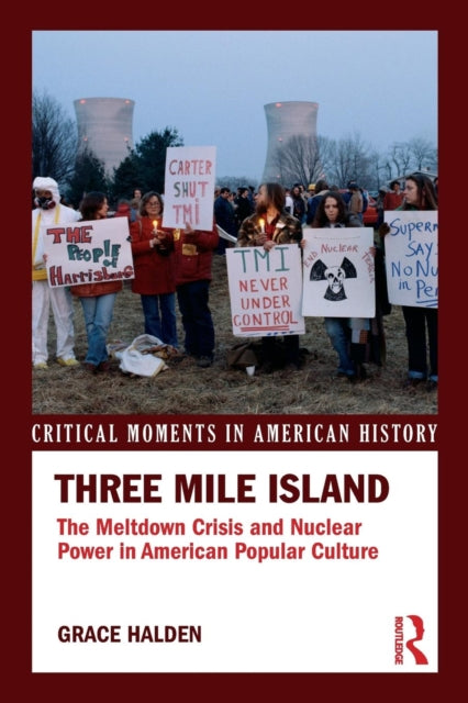 Book cover of: Three Mile Island. By: Grace Halden