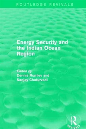Energy Security and the Indian Ocean Region