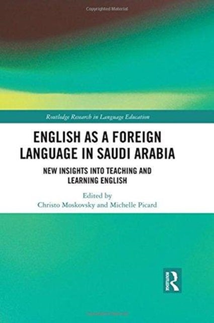 Book cover of: English as a Foreign Language in Saudi Arabia. By: Karen Woodman