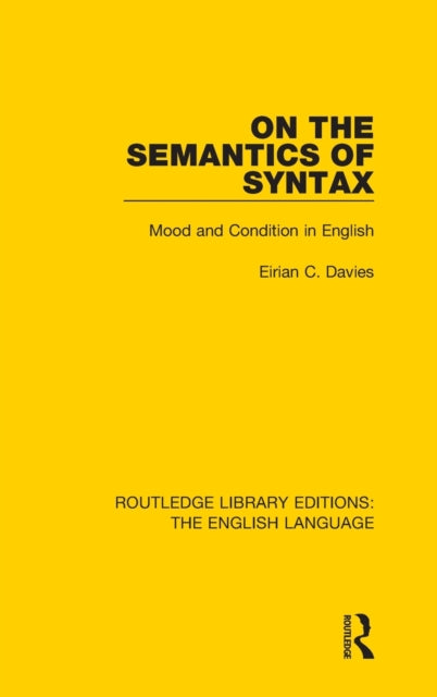 Book cover of: On the Semantics of Syntax. By: Erian C. Davies