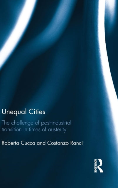Book cover of: Unequal Cities. By: Costanzo Ranci