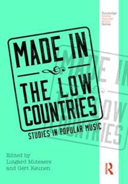 Book cover of: Made in the Low Countries. By: Lutgard Mutsaers