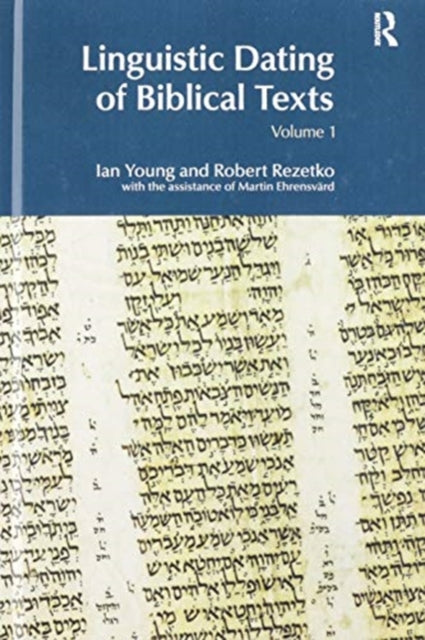 Book cover of: Linguistic Dating of Biblical Texts: Vol 1. By: Ian Young