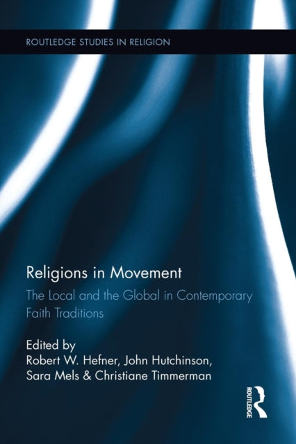Book cover of: Religions in Movement. By: Robert W. Hefner