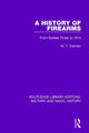 Book cover of: History of Firearms. By: W. Y. Carman