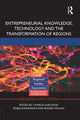 Book cover of: Entrepreneurial Knowledge, Technology and the Transformation of Regions. By: Charlie Karlsson
