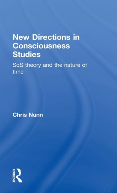 New Directions in Consciousness Studies