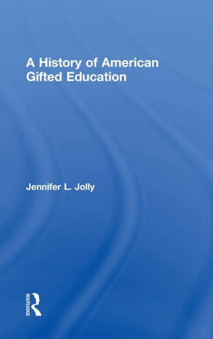 History of American Gifted Education