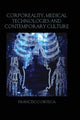 Book cover of: Corporeality, Medical Technologies and Contemporary Culture. By: Ortega, Francisco