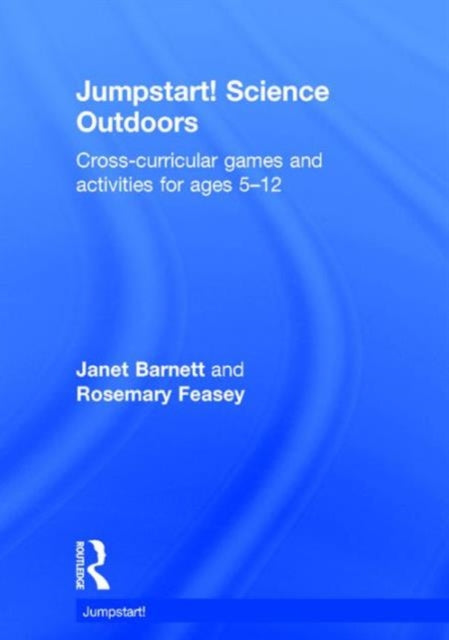 Book cover of: Jumpstart! Science Outdoors. By: Janet Barnett