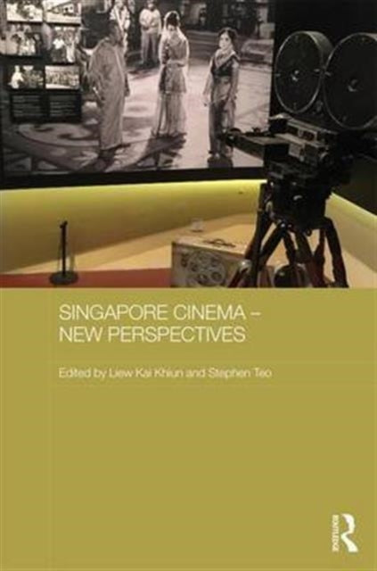 Book cover of: Singapore Cinema. By: Kai Khiun Liew
