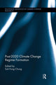 Book cover of: Post-2020 Climate Change Regime Formation. By: Suh-Yong Chung