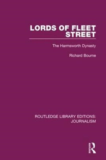 Book cover of: Lords of Fleet Street. By: Richard Bourne