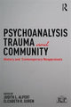 Book cover of: Psychoanalysis, Trauma, and Community. By: Judith L. Alpert