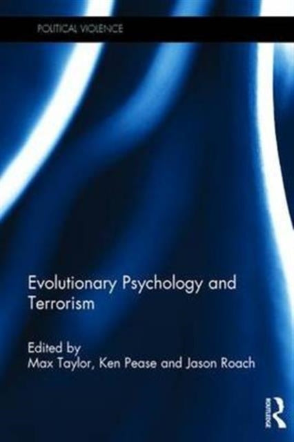 Book cover of: Evolutionary Psychology and Terrorism. By: Max Taylor