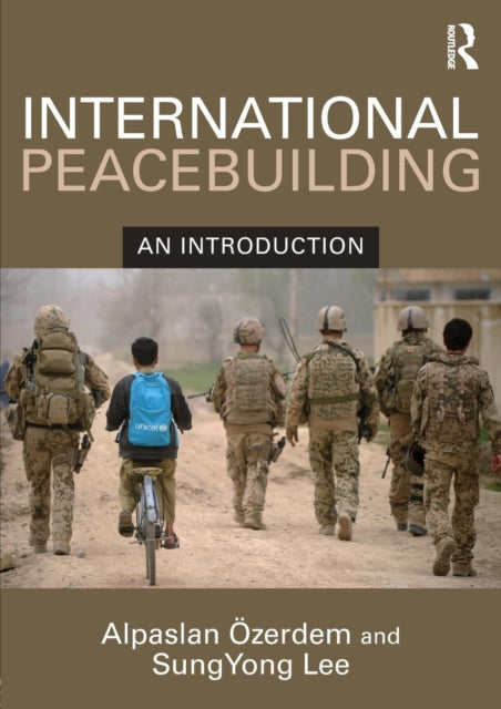 Book cover of: International Peacebuilding. By: Alpaslan Özerdem