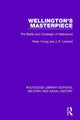 Book cover of: Wellington's Masterpiece. By: Peter Young
