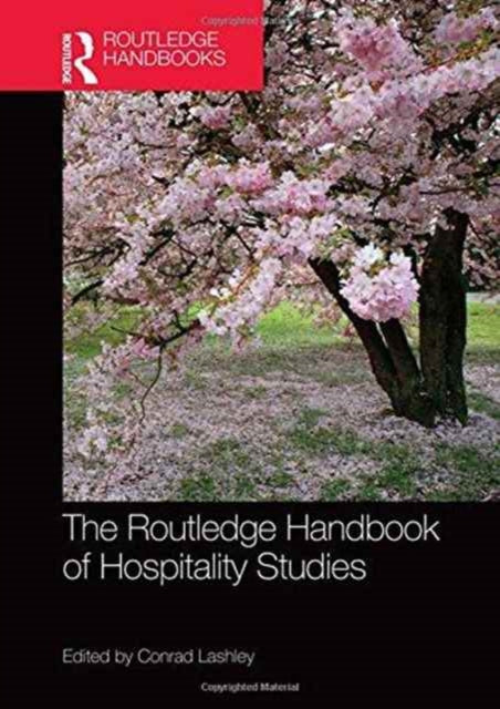 The Routledge Handbook of Hospitality Studies