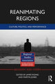 Book cover of: Reanimating Regions. By: James Riding