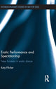 Book cover of: Erotic Performance and Spectatorship. By: Katy Pilcher