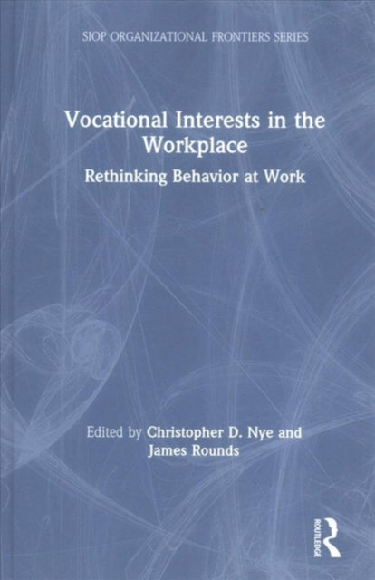 Book cover of: Vocational Interests in the Workplace. By: Christopher Nye