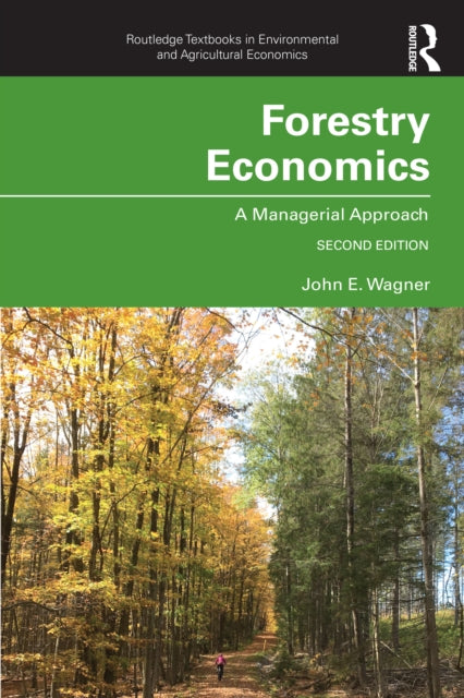 Book cover of: Forestry Economics. By: John E. Wagner