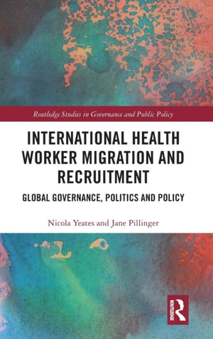 International Health Worker Migration and Recruitment