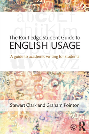 Routledge Student Guide to English Usage