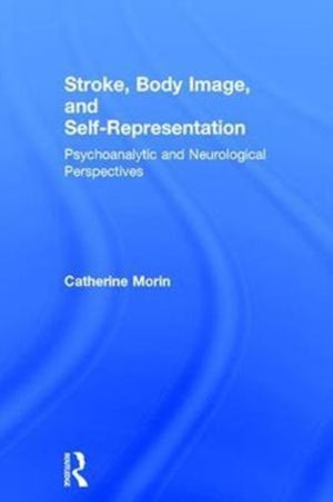 Stroke, Body Image, and Self Representation